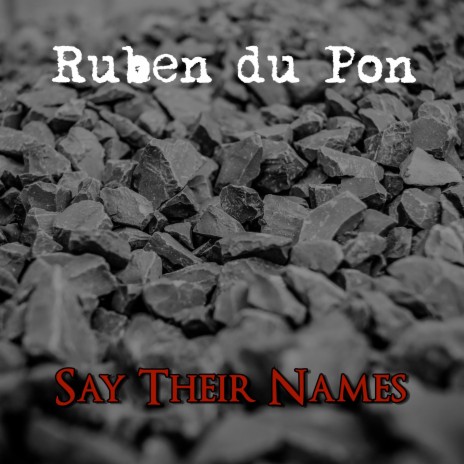 Say Their Names | Boomplay Music