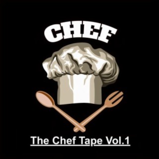 The Chef Tape, Vol. 1