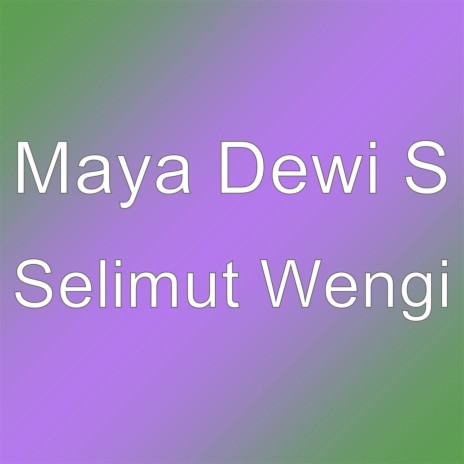 Selimut Wengi | Boomplay Music