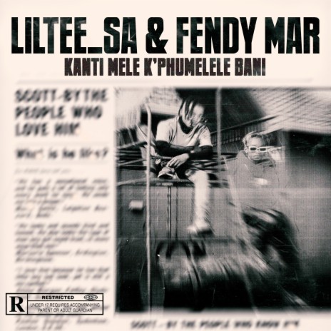 Kanti Mele K'phumelele Bani ft. LilTee_sa | Boomplay Music