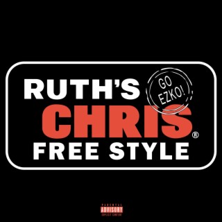 Ruth's Chris Freestyle lyrics | Boomplay Music