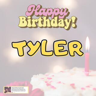 Birthday Song TYLER(Happy Birthday TYLER)
