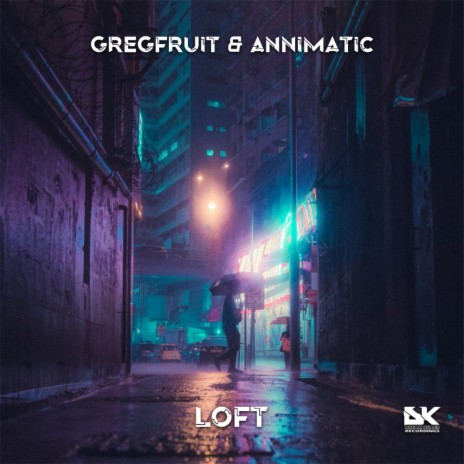 Loft (Original Mix) ft. Annimatic | Boomplay Music
