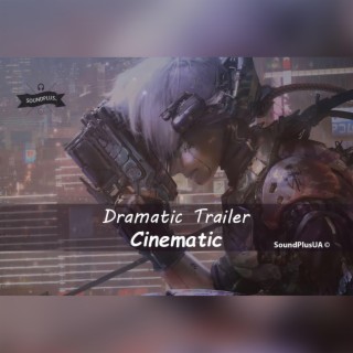 Dramatic Trailer