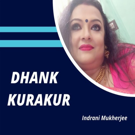 Dhank Kurakur | Boomplay Music