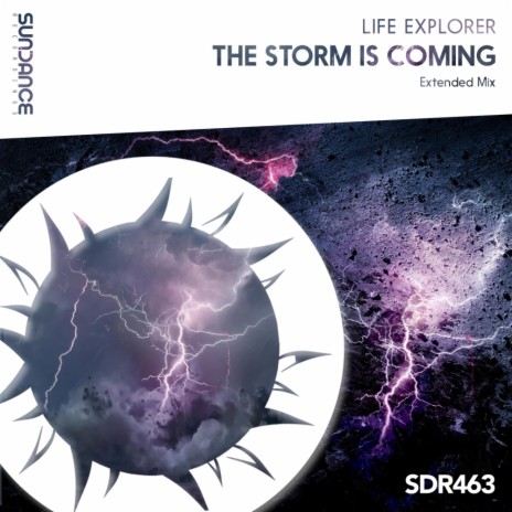 The Storm Is Coming (Extended Mix)