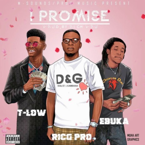I Promise ft. T low & Ebuka | Boomplay Music