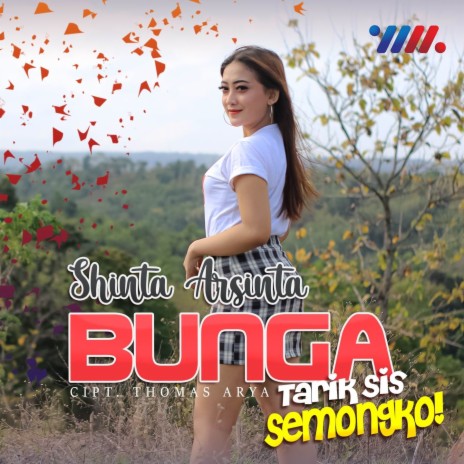 Bunga (Tarik Sis Semongko) | Boomplay Music