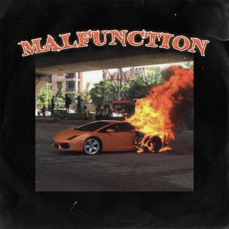 MALFUNCTION ft. Steveruu | Boomplay Music