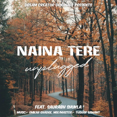 Naina Tere | Boomplay Music
