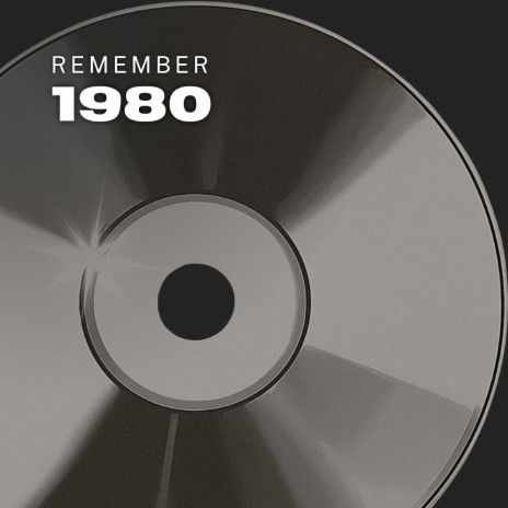 Remember 1980 | Boomplay Music