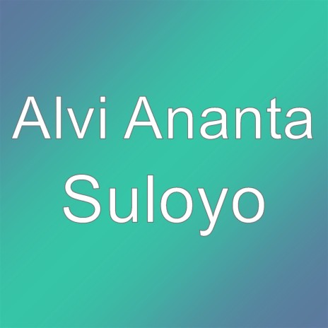 Suloyo | Boomplay Music