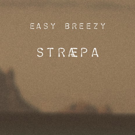 Easy breezy | Boomplay Music