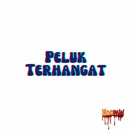 Peluk Terhangat | Boomplay Music