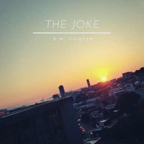 The Joke | Boomplay Music