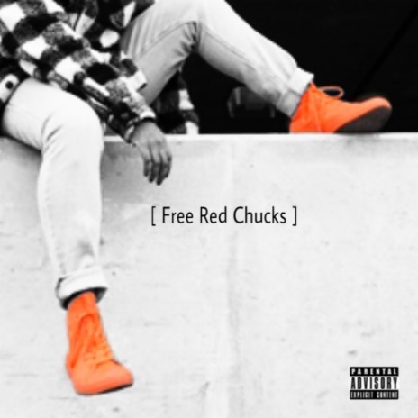 Free Red Chucks | Boomplay Music