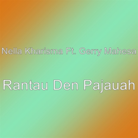 Rantau Den Pajauah | Boomplay Music