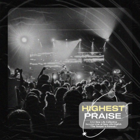 Highest Praise ft. Canaan Baca, Jhauvon Harrison & Zach Bates | Boomplay Music