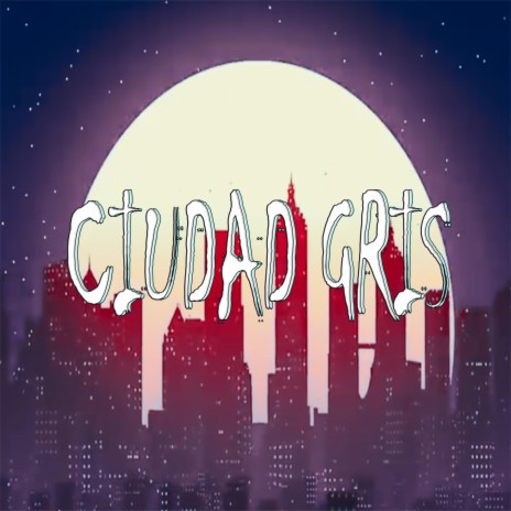 Ciudad Gris | Boomplay Music