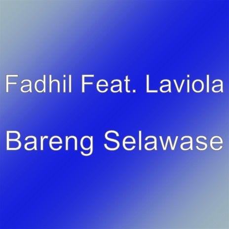 Bareng Selawase | Boomplay Music