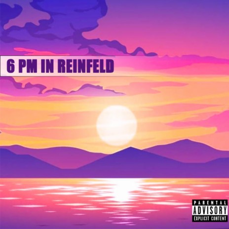 6PM in Reinfeld | Boomplay Music