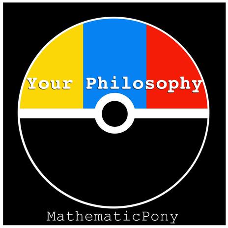 Your Philosophy | Boomplay Music