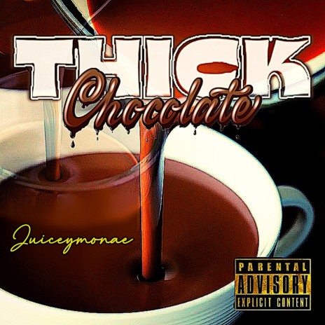 Thick Chocolate | Boomplay Music