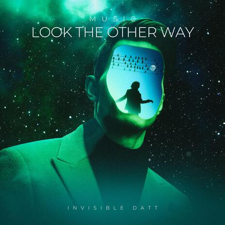 Look the other way | Boomplay Music