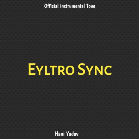Eyltro Sync | Boomplay Music