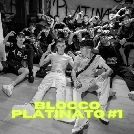 BLOCCO PLATINATO #1 ft. Nosmai