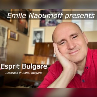 Esprit Bulgare (Recorded in Sofia, Bulgaria)