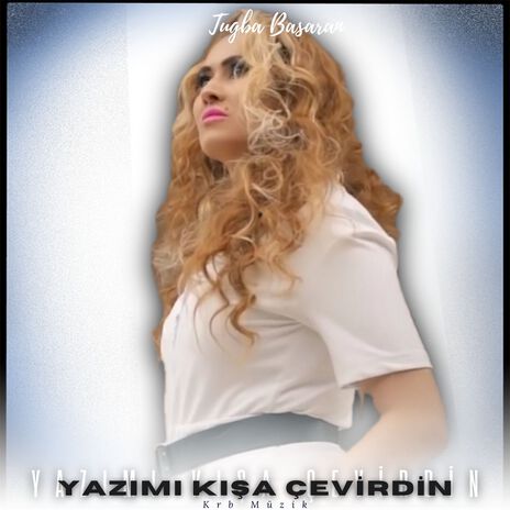 Yazımı Kışa Çevirdin (Trap) ft. Tuğba Başaran | Boomplay Music