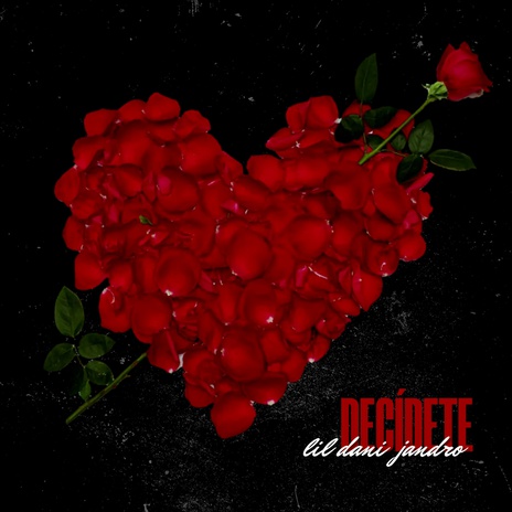 Decidete ft. Lil dani | Boomplay Music