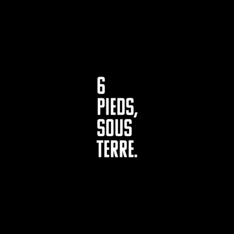 6 pieds sous terre | Boomplay Music