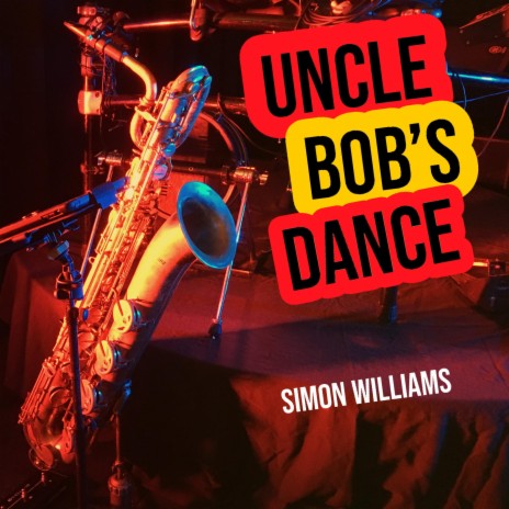 Uncle Bob's Dance | Boomplay Music