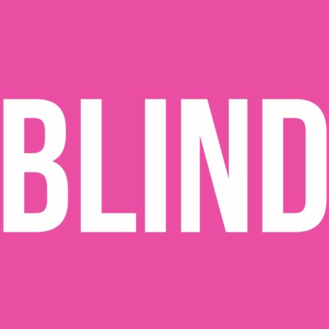 Blind | Boomplay Music