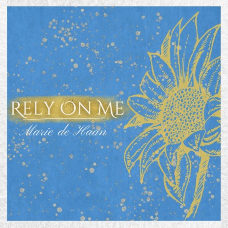 Rely On Me ft. Megan Friend | Boomplay Music