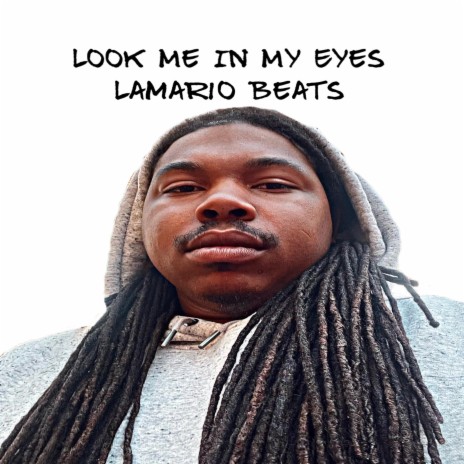 Look Me In My Eye | Boomplay Music