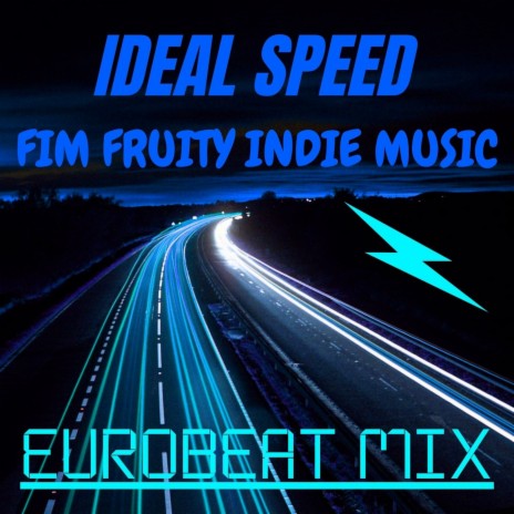 Ideal Speed (Eurobeat Mix) | Boomplay Music