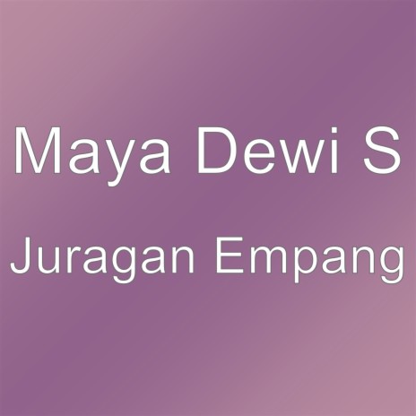 Juragan Empang | Boomplay Music