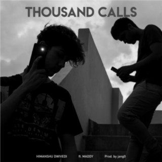 Thousand Calls