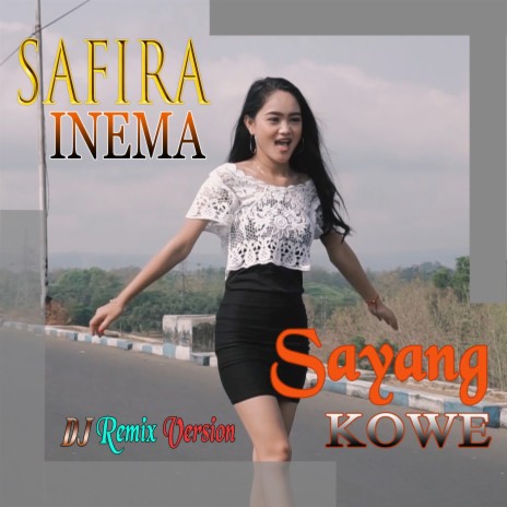 Sayang Kowe Dj Version | Boomplay Music