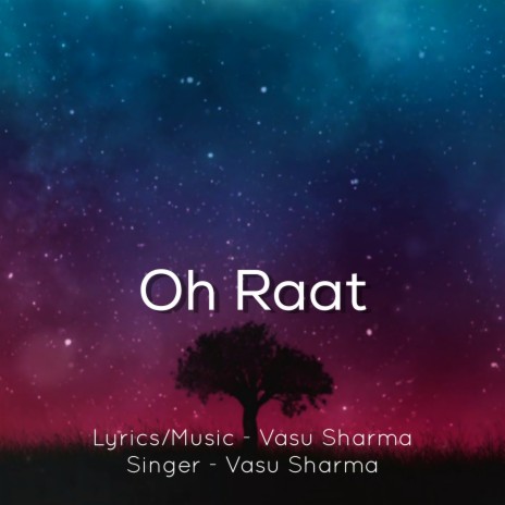 Oh Raat | Boomplay Music