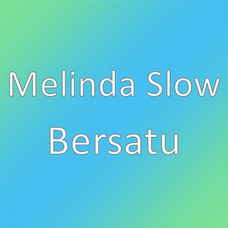 Bersatu | Boomplay Music