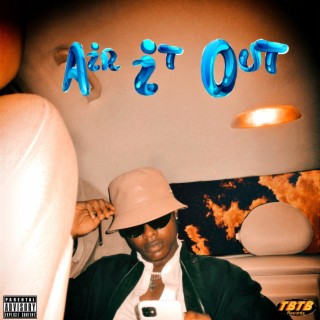 Air It Out lyrics | Boomplay Music