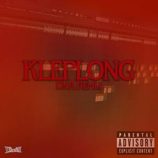 KLEPLONG (DnA Remix) lyrics | Boomplay Music