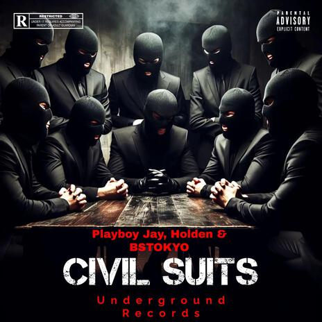 Civil Suits ft. Holden & BSTOKYO | Boomplay Music