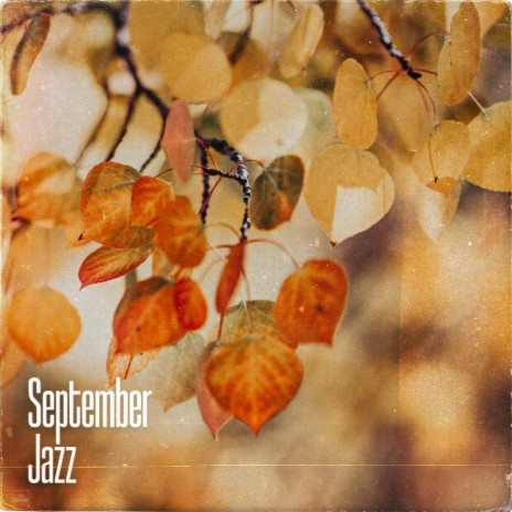 September Jazz | Boomplay Music