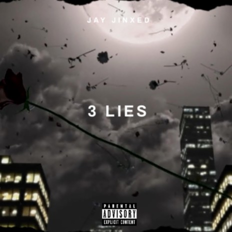 3 Lies | Boomplay Music