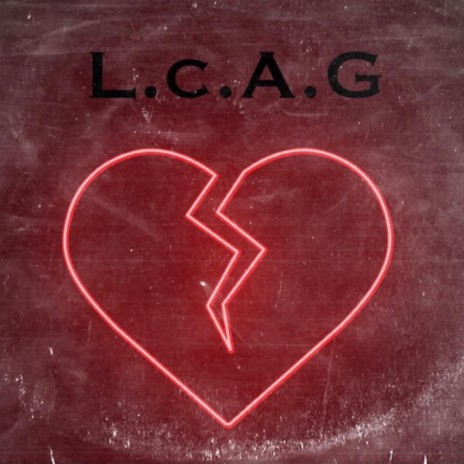 L.C.A.G | Boomplay Music